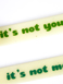 itsnotmeyou.jpg